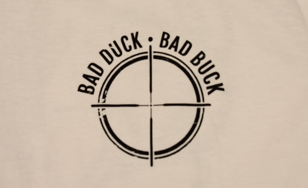 Bad Duck Bad Buck T-Shirt